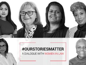 #OurStoriesMatter - A dialogue with women in law